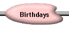 Birthdays