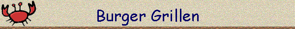 Burger Grillen