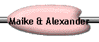 Maike & Alexander