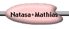 Natasa+Mathias