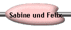 Sabine und Felix