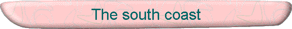 The south coast