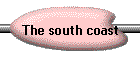The south coast