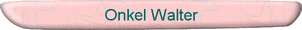 Onkel Walter
